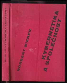 Norbert Wiener: Kybernetika a společnost