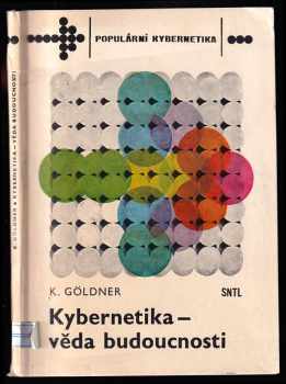 Klaus Göldner: Kybernetika - věda budoucnosti