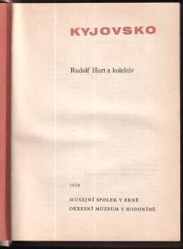 Rudolf Hurt: Kyjovsko