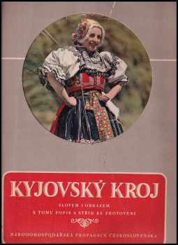 Čeněk Podlipský: Kyjovský kroj slovem i obrazem