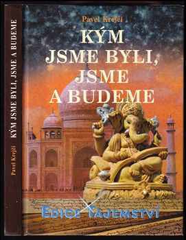Kým jsme byli, jsme a budeme