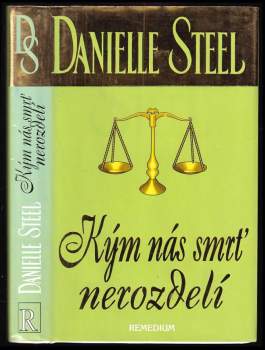 Danielle Steel: Kým nás smrť nerozdelí