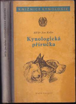 Jan Koller: Kynologická příručka