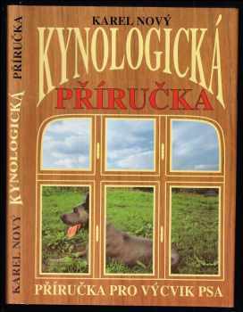 Karel Nový: Kynologická příručka