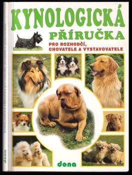 Kynologická příručka pro rozhodčí, chovatele a vystavovatele