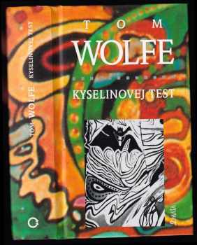 Tom Wolfe: Kyselinovej test