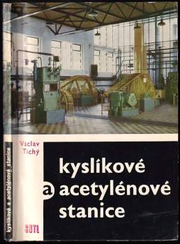 Kyslíkové a acetylénové stanice
