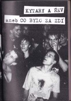 Kytary a řev, aneb, Co bylo za zdí