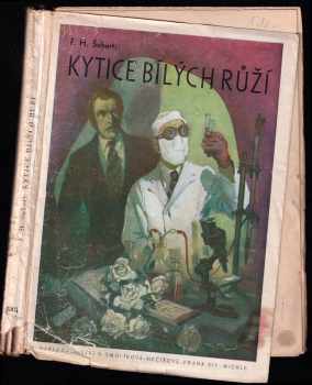 Kytice bílých růží - František H Šubert (1944, B. Smolíková-Mečířová) - ID: 282033