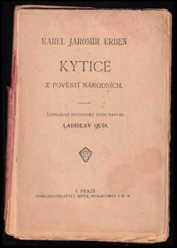 Karel Jaromír Erben: Kytice z pověstí národních