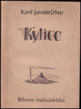 Karel Jaromír Erben: Kytice