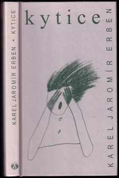 Karel Jaromír Erben: Kytice