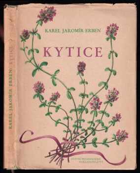 Kytice : pro 9. roč. všeobecně vzdělávacích škol - Karel Jaromír Erben (1957, Státní pedagogické nakladatelství) - ID: 499638