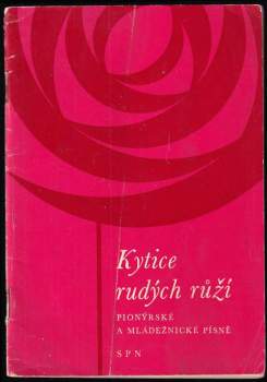 Karel Jiráček: Kytice rudých růží