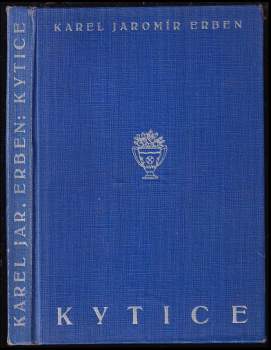 Kytice z básní Karla Jaromíra Erbena