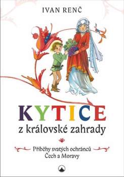 Kytice z královské zahrady