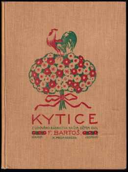 Kytice z lidového básnictva našim dětem