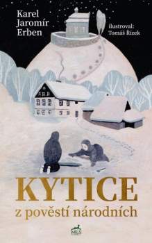 Kytice z pověstí národních