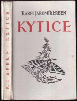 Karel Jaromír Erben: Kytice z pověstí národních