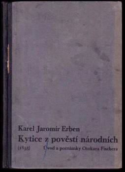 Karel Jaromír Erben: Kytice z pověstí národních