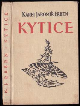 Karel Jaromír Erben: Kytice z pověstí národních