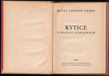 Karel Jaromír Erben: Kytice z pověstí národních