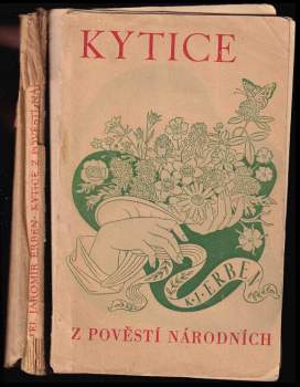 Karel Jaromír Erben: Kytice z pověstí národních