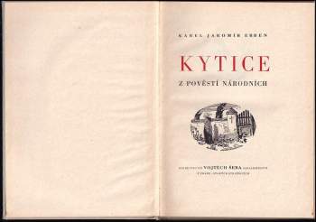 Karel Jaromír Erben: Kytice z pověstí národních