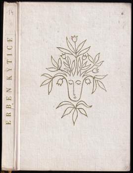 Karel Jaromír Erben: Kytice z pověstí národních