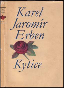 Karel Jaromír Erben: Kytice z pověstí národních