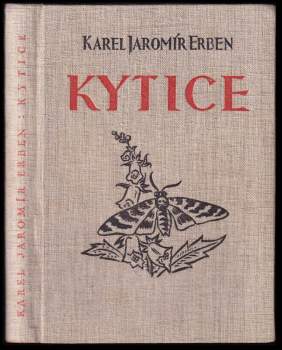 Karel Jaromír Erben: Kytice z pověstí národních