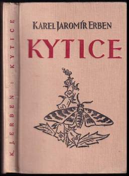 Karel Jaromír Erben: Kytice z pověstí národních