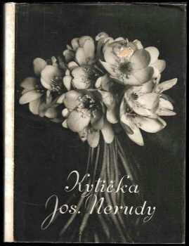 Jaroslav M Petrbok: Kytička Jos. Nerudy