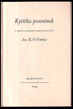 Kytička pomněnek z mlžin a začátků nakladatelství Jos. R. Vilímka
