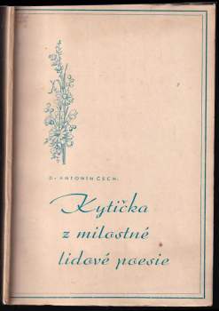 Kytička z milostné lidové poesie