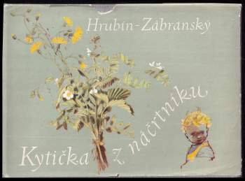 František Hrubín: Kytička z náčrtníku