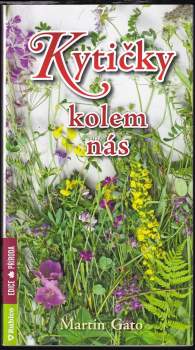 Gato: Kytičky kolem nás