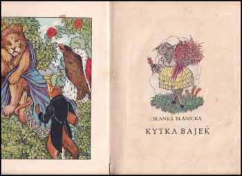 Blanka Blanická: Kytka bajek