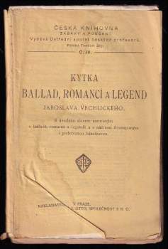 Kytka ballad, romancí a legend Jaroslava Vrchlického