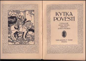 Adolf Wenig: Kytka pověstí