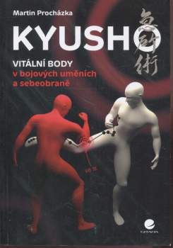 Martin Procházka: Kyusho