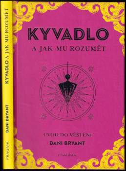 Daniel Bryant: Kyvadlo a jak mu rozumět