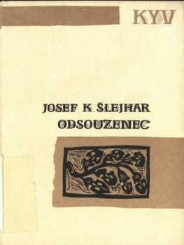 Josef Karel Šlejhar: Kyvadlo věčnosti