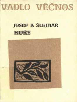 Josef Karel Šlejhar: Kyvadlo věčnosti