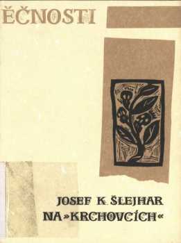Josef Karel Šlejhar: Kyvadlo věčnosti