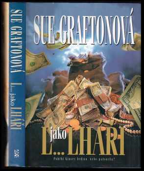 L-- jako lháři - Sue Grafton (2001, BB art) - ID: 718163