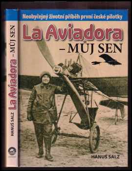 La Aviadora - můj sen