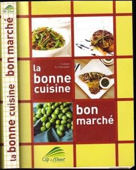 La bonne cuisine bon marché