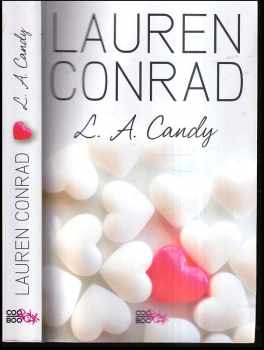 Lauren Conrad: L.A. Candy