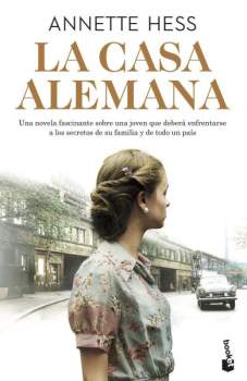 Annette Hess: La Casa Alemana